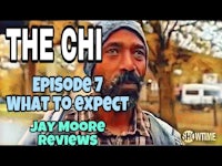 the chi episode 7 what to expect jay moore reviews