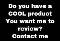 do you have a cool product you want me to review? contact me