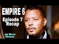 empire 6 episode 7 recap jay moore reviews