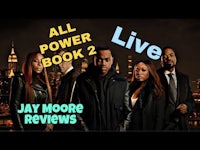 all power book 2 live jay moore reviews