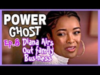 power ghost ep diana airs's out family business