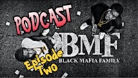 bmf episode black mafia family two