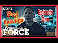 first reaction episode 1 power book ii force