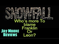 snowfall who's more to blame franklin or leon reviews