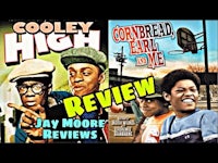 jay moore reviews cooley high and me