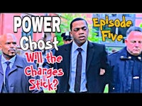 power episode ghost five will the charges stick?