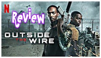 outside the wire netflix review