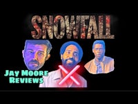 jay moore reviews snowfall