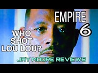 who shot lou lou 6? jay moore reviews