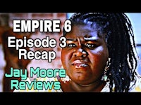 empire 6 episode 3 recap jay moore reviews