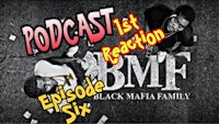 black mafia family podcast episode 1st reaction