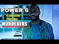 a man in a vest with the words power 6 episode 1 murderers