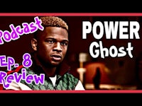 power ghost ep 8 review