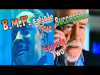 bmf episode five - episode two